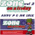 Zone @ The Pagoda Carlisle Volume 2 Andy Pendle with MC Irie