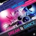 LE MIX SHOW 1990-2022 DREAM & DANCE