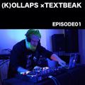 TEXTBEAK x (K)OLLAPS - EPISODE01: HYBRID DJ SET AT MODE 10 OSAKA JAPAN SEP 16 2016
