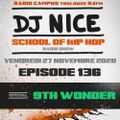School of Hip Hop Radio Show spécial 9TH WONDER - 27/11/2020 - Dj NICE