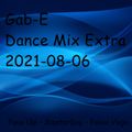 Dance Mix Extra 2021-08-06 mixed By Gab-E (2021)