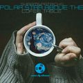 Shram & Patricks - POLAR STAR ABOVE THE COFFEE TABLE (AAA DJ Show Mix)
