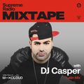Supreme Radio Mixtape EP 02 - DJ Casper (Latin Mix)