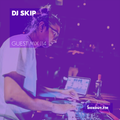 Guest Mix 114 - DJ SKIP [22-11-2017]