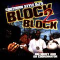 DJ Jelly, Big Korey & Calvin Da Coordinator - Block 2 Block (2009)