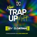 Dj Atah Presents | New TrapUp Fusion Mixology | March 2021