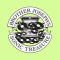 Brother Joseph's Sonic Treasure - Ep 11