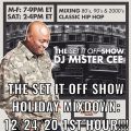 MISTER CEE THE SET IT OFF SHOW HOLIDAY MIXDOWN ROCK THE BELLS RADIO SIRIUS XM 12/24/20 1ST HOUR