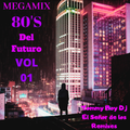 Megamx 80's del futuro vol 01 Tommy Boy Dj La Industria Del Mix