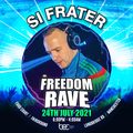 Si Frater - Bowlers Freedom Rave - 24.07.21 - B.E.C. Manchester #FREEDOMRAVE
