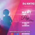 DJ ANTIC 254 - BEST OF POP MUSIC (Soft Rock, R&B, House)