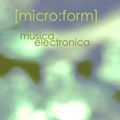 musica electronica by [micro:form]
