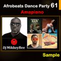 Afrobeats Amapiano Sample Mix 61 (Tshwala Bam Tito, Davido, Phyno, Flavour, Olamide & More)