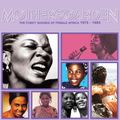 Mothers' Garden | The Funky Sounds Of Female Africa 1975 - 1984