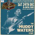 A Blues Lounge Radio show Special - The Muddy Waters Story