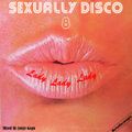 Sexually Disco 8 (Theme From Lady,lady,lady mix)