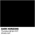Dark Horizons Radio - 7/21/16