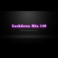 Lockdown Mix 140 (Live House Party Set)
