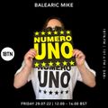 Balearic Mike – 1BTN Radio Show – Week #5 Bonus Show – 29/07/2022