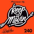 Keep It Movin' #240