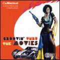 Groovin’ Thru The Movies