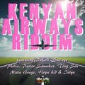 Dj P-Ranks - Kenyan Airways Riddim Mix