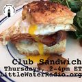Club Sandwich #122 01-25-18 w/ Ellen Qbertplaya littlewaterradio.com