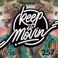 Keep It Movin' #257