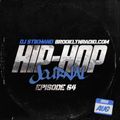 Hip Hop Journal Episode 64 w/ DJ Stikmand