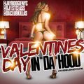 JAY BOOGIE NYC & DJ 1ST CLASS PRESENTS VALENTINE'S DAY IN THE HOOD MIXTAPE 2016