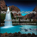 PGM 323: ANCESTRAL WINDS 5 (an organic ambient chillout mix inspired by relics of the past)