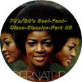 70's/80's Soul-Funk-Disco-Classics-Part 08