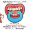 DjMcMaster Children Dream (Dedó)Mix Volume 2