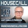 Housecall EP#149 (18/02/16) incl. a guest mix from Antonello Ferrari