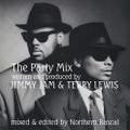 The Jimmy Jam & Terry Lewis Party Mix - A Northern Rascal Production