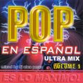 Pop En Español Ultra Mix 1