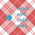more wed indie eves | two | [aka dix6 # 448 ]