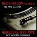 Hardcore 90' to 92'  Bangers - Rude FM Style