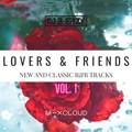 LOVERS & FRIENDS VOL. 1 | R&B | HIP HOP | FT. Usher, Kendrick Lamar, Jodeci,SWV, Avant,Aaliyah,Total