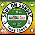 Soul On Sunday Show- 26/06/22, Tony Jones on MônFM Radio * R A R E R * S O U L *