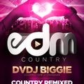 DVDJ Biggie's Country Remixed 2022