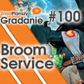 Gradanie ZnadPlanszy #100 - Broom Service
