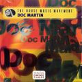 The House Music Movement - mixed by Doc Martin (1998)