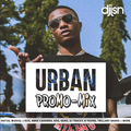 Urban Promo Mix! (Hip-Hop / RnB / UK / Afro) - Not3s, AJ Tracey, WizKid, B Young, NSG, J-Hus + More