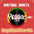 Vintage Roots Part 1 - Forgotten Disco 45s