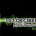 42º 107 DECIBEIS - MAXIMUM INPUT - Especial MOMENTO
