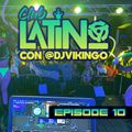 Club Latino On Latino Mixx - Episode 10
