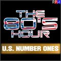 THE 80'S HOUR : 75 - U.S. NUMBER ONE'S