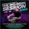 The Mid-Week Session Vol. 28 (Part Two)