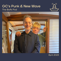 GC's Punk and New Wave Show | The BoAt Pod | April 2023